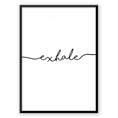 Inhale . Exhale