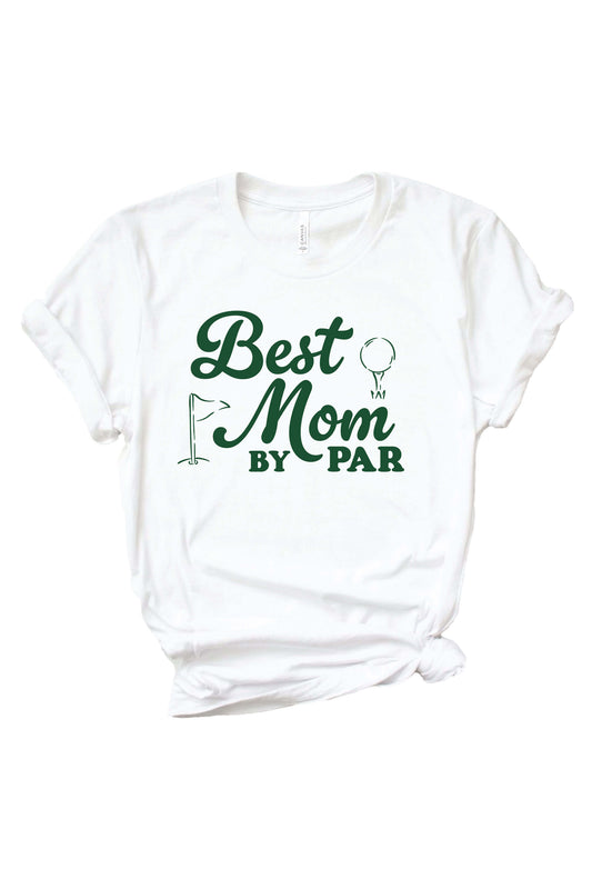 Best Mom By Par Adult Graphic Tee | White