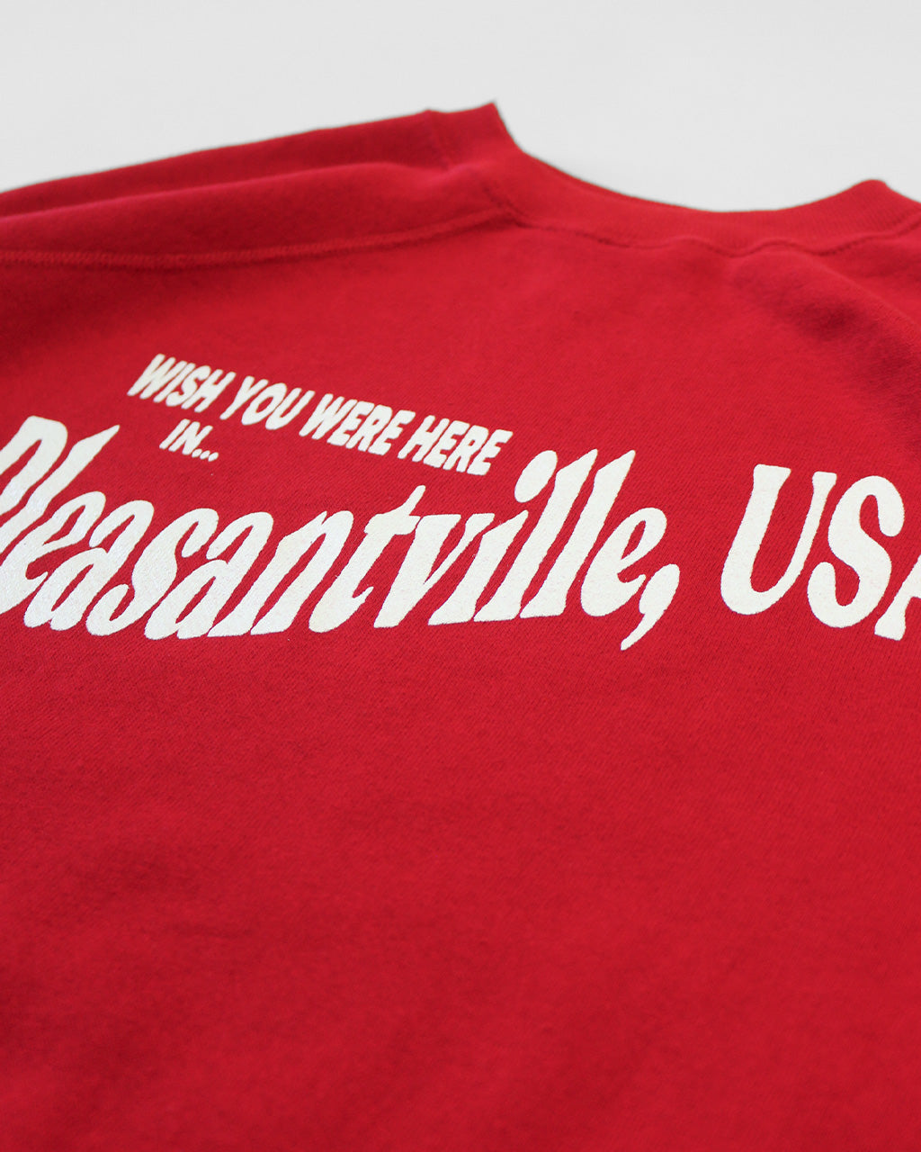 Wish You Were Here In Pleasantville Sweatshirt - Red