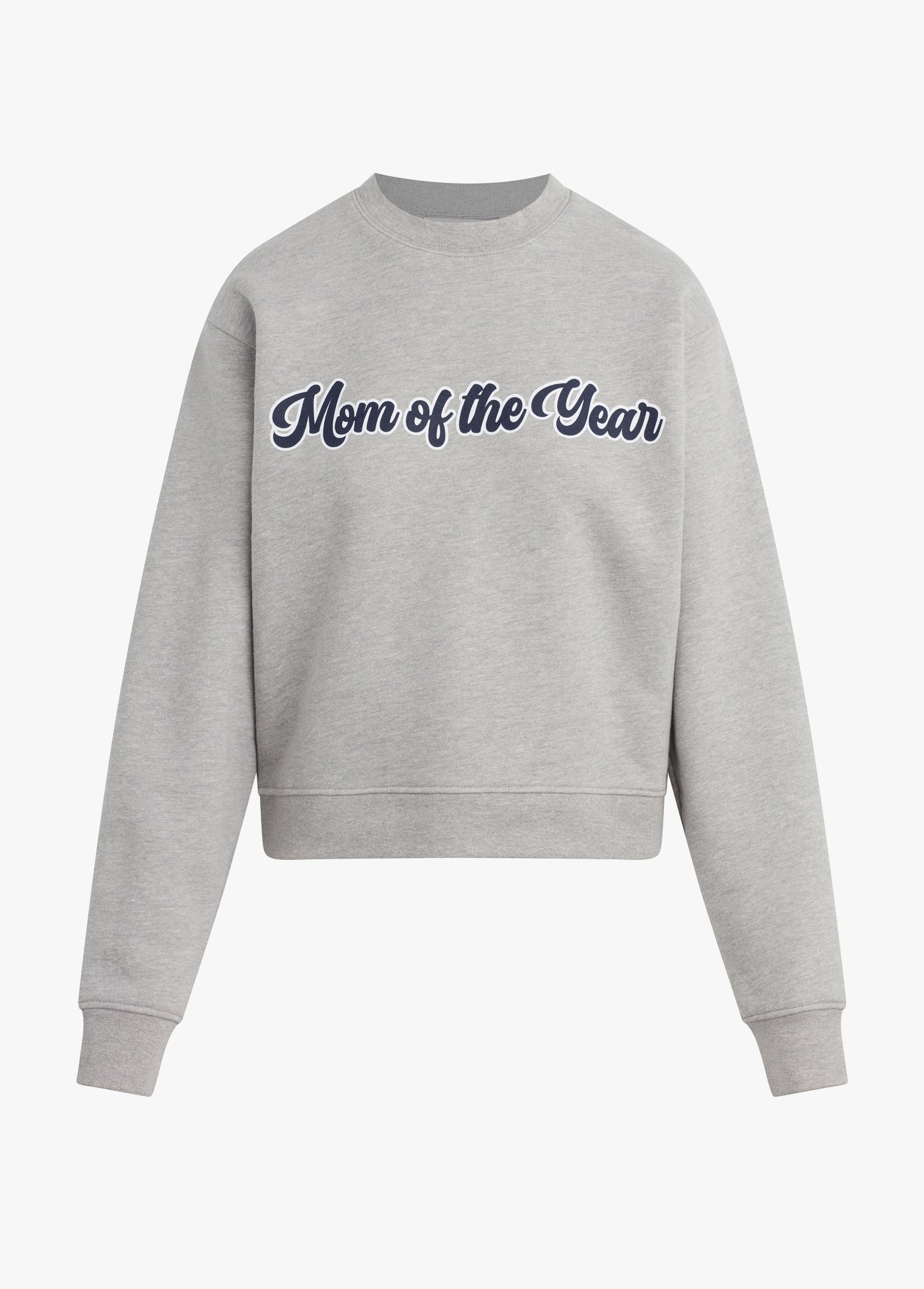 THE MOM OF THE YEAR VARSITY SWEATSHIRT
