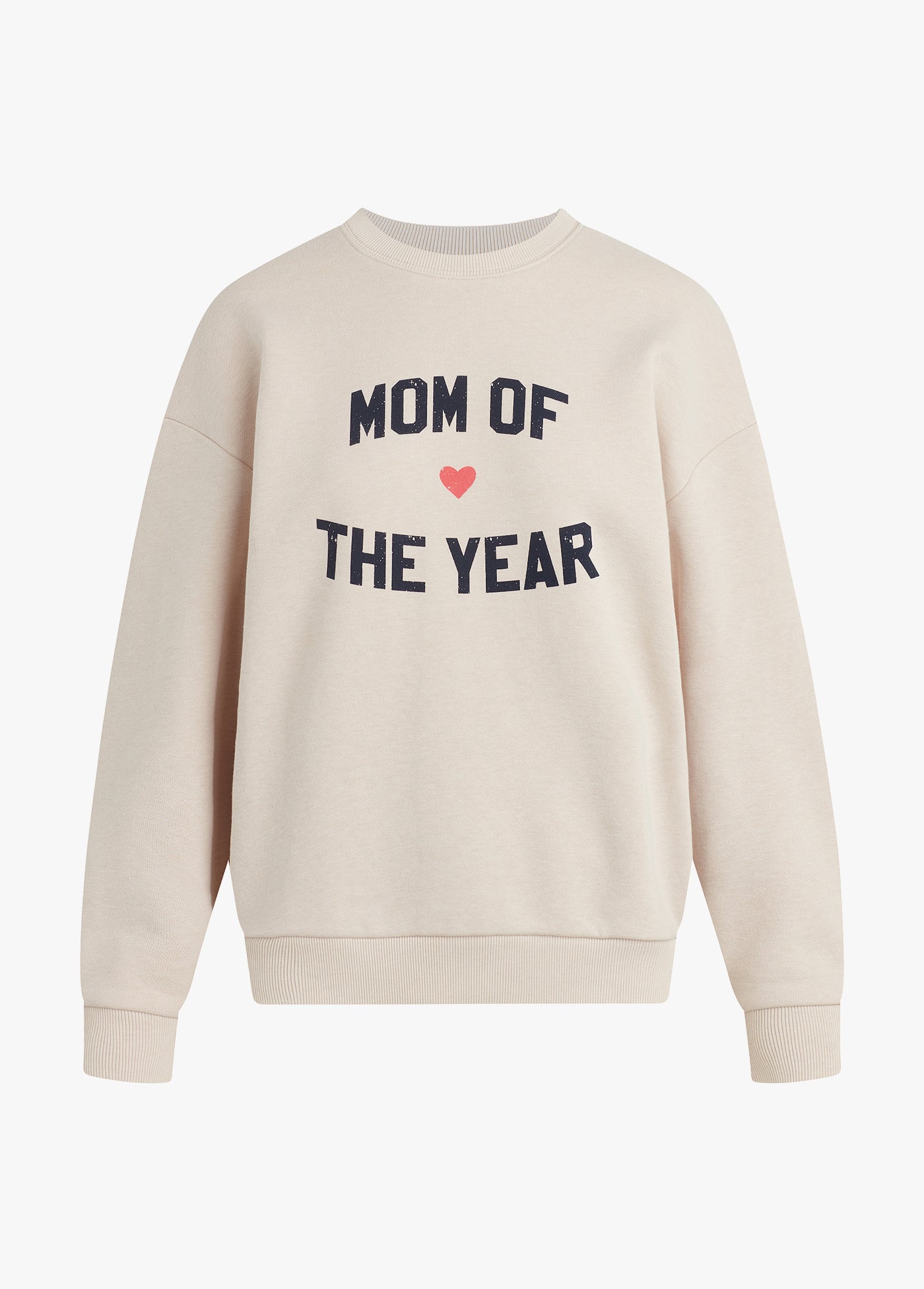 THE MOM OF THE YEAR SWEATSHIRT